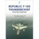 Republic F-105 Thunderchief: Peacetime Operations
