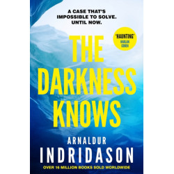 The Darkness Knows: From the international bestselling author of The Shadow District