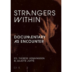 Strangers Within: Documentary as Encounter