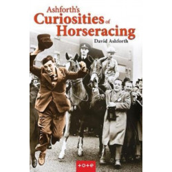 Ashforth's Curiosities of Horseracing