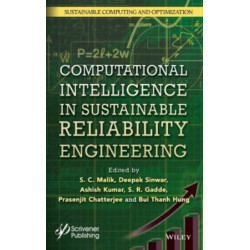 Computational Intelligence in Sustainable Reliability Engineering