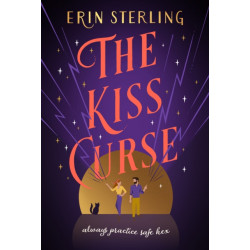 The Kiss Curse: The next spellbinding rom-com from the author of the TikTok hit, THE EX HEX!