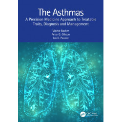 The Asthmas: A Precision Medicine Approach to Treatable Traits, Diagnosis and Management
