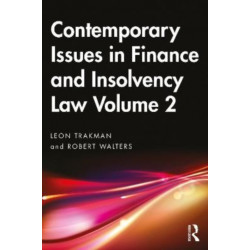 Contemporary Issues in Finance and Insolvency Law Volume 2