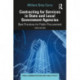 Contracting for Services in State and Local Government Agencies: Best Practices for Public Procurement