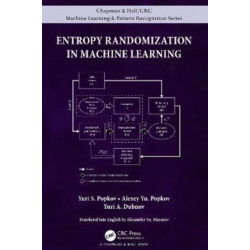 Entropy Randomization in Machine Learning