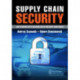 Supply Chain Security: How to Support Safety and Reduce Risk In Your Supply Chain Process