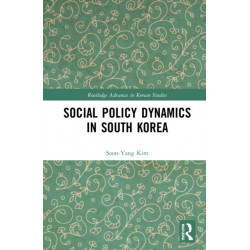 Social Policy Dynamics in South Korea