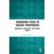 Gendering Peace in Violent Peripheries: Marginality, Masculinity, and Feminist Agency
