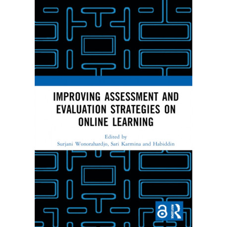 Improving Assessment and Evaluation Strategies on Online Learning: Proceedings of the 5th International Conference on Learning Innovation (ICLI 2021), Malang, Indonesia, 29 July 2021