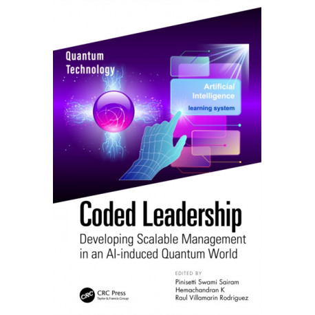 Coded Leadership: Developing Scalable Management in an AI-induced Quantum World