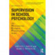 Supervision in School Psychology: The Developmental, Ecological, Problem-solving Model