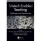 Edutech Enabled Teaching: Challenges and Opportunities