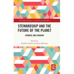 Stewardship and the Future of the Planet: Promise and Paradox