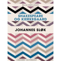 Shakespeare og Kierkegaard