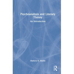 Psychoanalysis and Literary Theory: An Introduction