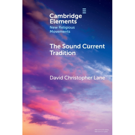 The Sound Current Tradition: A Historical Overview