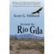 Beyond the Rio Gila: A Novel