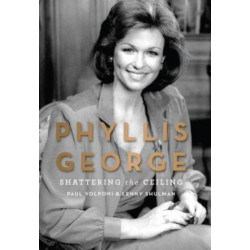 Phyllis George: Shattering the Ceiling