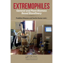 Extremophiles: General and Plant Biomass Based Biorefinery