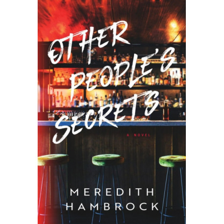 Other People's Secrets: A Novel
