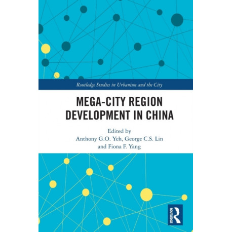 Mega-City Region Development in China