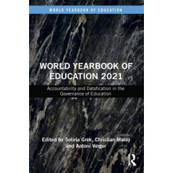 World Yearbook of Education 2021: Accountability and Datafication in the Governance of Education
