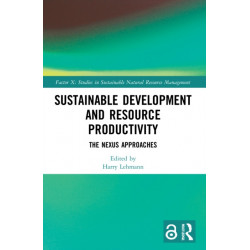 Sustainable Development and Resource Productivity: The Nexus Approaches
