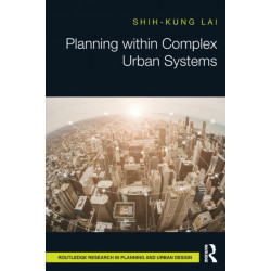 Planning within Complex Urban Systems