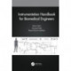 Instrumentation Handbook for Biomedical Engineers