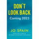 Don't Look Back: An addictive destination thriller from the author of The Trial