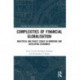 Complexities of Financial Globalisation: Analytical and Policy Issues in Emerging and Developing Economies