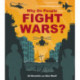 Why do People Fight Wars?