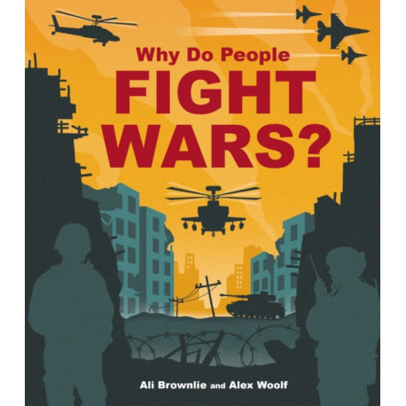 Why do People Fight Wars?