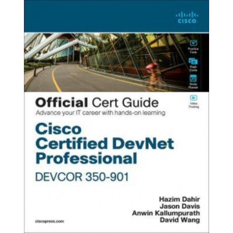 Cisco Certified DevNet Professional DEVCOR 350-901 Official Cert Guide