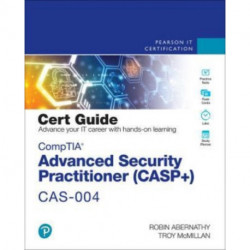 CompTIA Advanced Security Practitioner (CASP+) CAS-004 Cert Guide