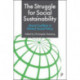 The Struggle for Social Sustainability: Moral Conflicts in Global Social Policy