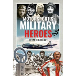 Motorsport's Military Heroes