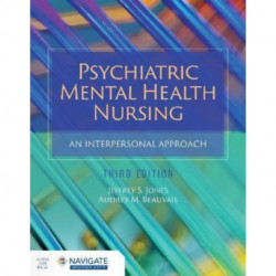 Psychiatric Mental Health Nursing: an Interpersonal Approach