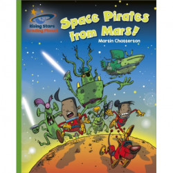 Reading Planet - Space Pirates from Mars! - Green: Galaxy