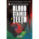 Blood Stained Teeth, Volume 1: Bite Me