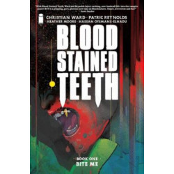 Blood Stained Teeth, Volume 1: Bite Me