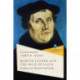 Martin Luther and the Rule of Faith – Reading God`s Word for God`s People: Reading God's Word for God's People