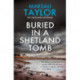 Buried in a Shetland Tomb: The Shetland Sailing Mysteries