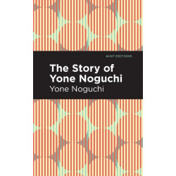The Story of Yone Noguchi