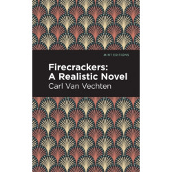 Firecrackers: A Realistic Novel
