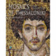 Mosaics of Thessaloniki (English language edition): 4th to 14th Century