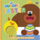 Hey Duggee: Easter: A Touch-and-Feel Playbook