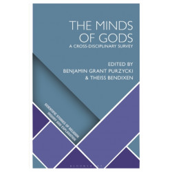 The Minds of Gods: New Horizons in the Naturalistic Study of Religion