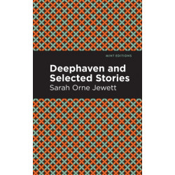 Deephaven and Selected Stories